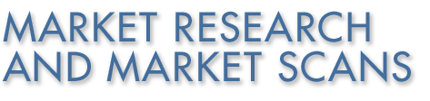 Market Research and Market Scans